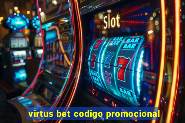 virtus bet codigo promocional